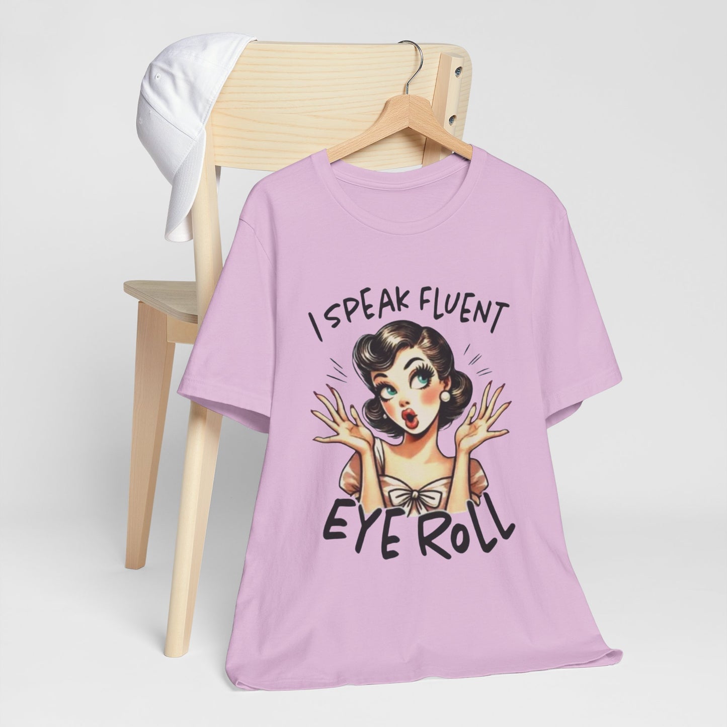 Fluent in Eye Roll