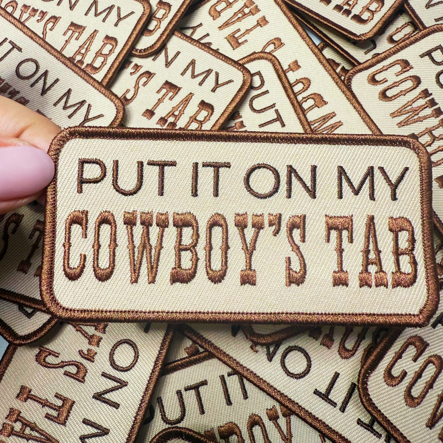 4" Put it on my COWBOYS TAB -  Embroidered Hat Patch