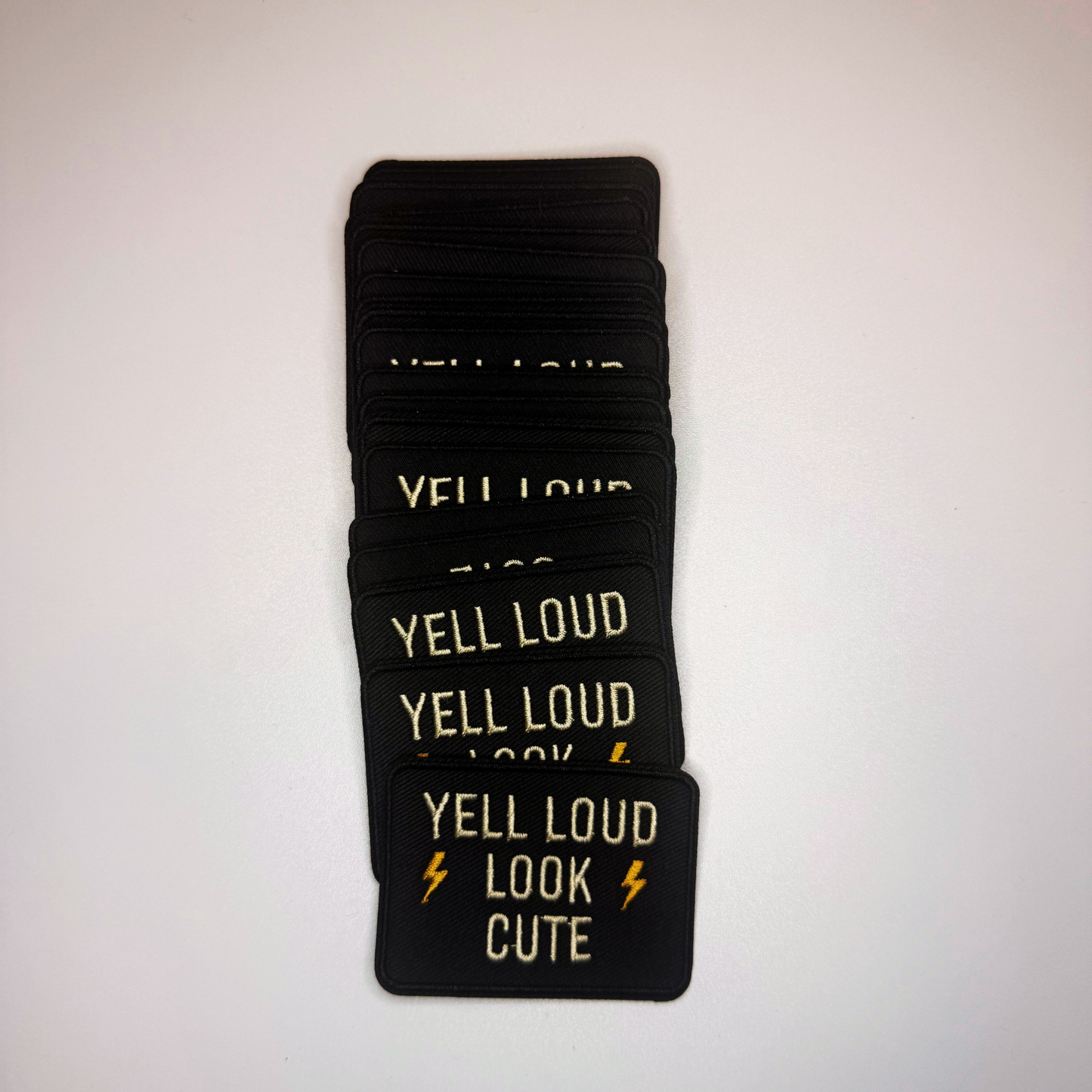 3" Yell Loud Look Cute -  Embroidered Hat Patch