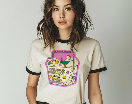 Feel Your Feelings And Order Takeout Ringer T-Shirt, Retro Contrast Trim Tee