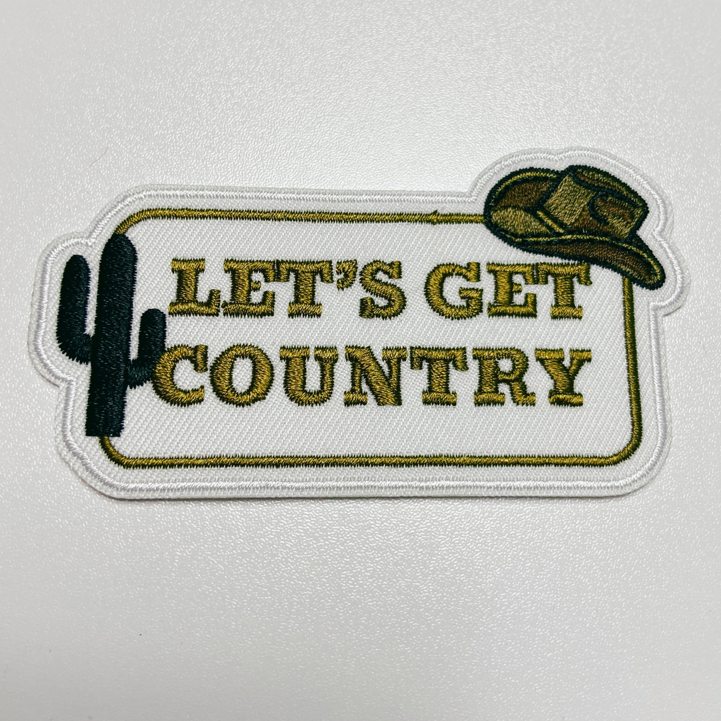 3.5" Let's Get COUNTRY -  Embroidered Hat Patch