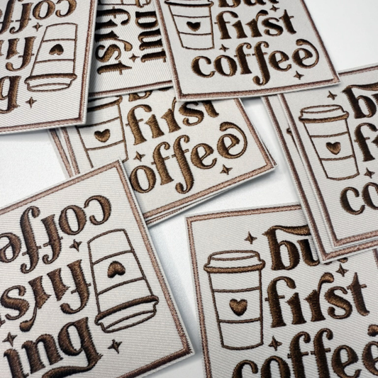 3" But First Coffee  -  Embroidered Hat Patch
