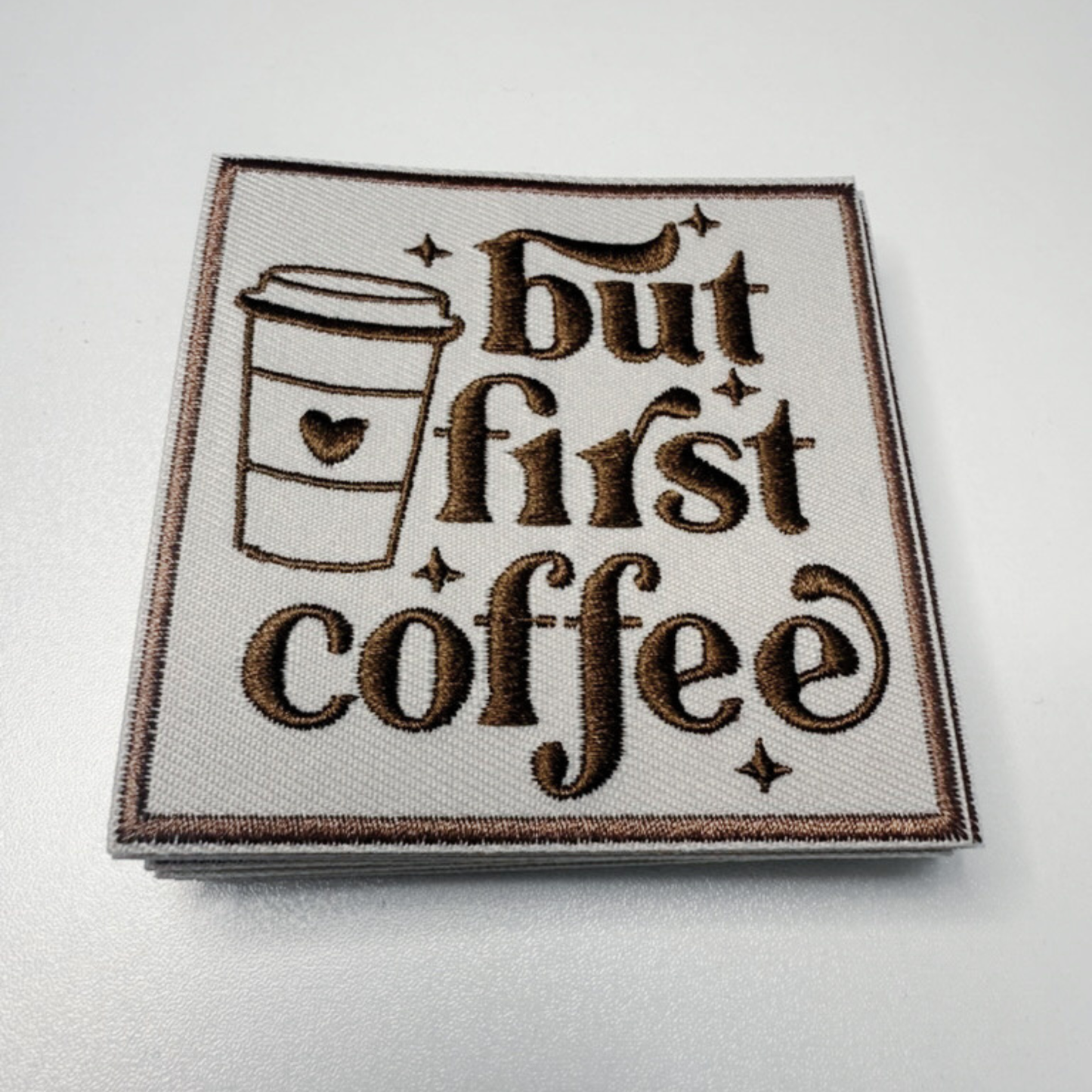 3" But First Coffee  -  Embroidered Hat Patch