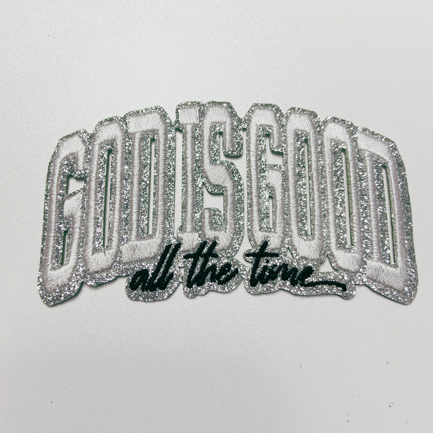 4" God Is Good (SILVER) -  Embroidered Hat Patch