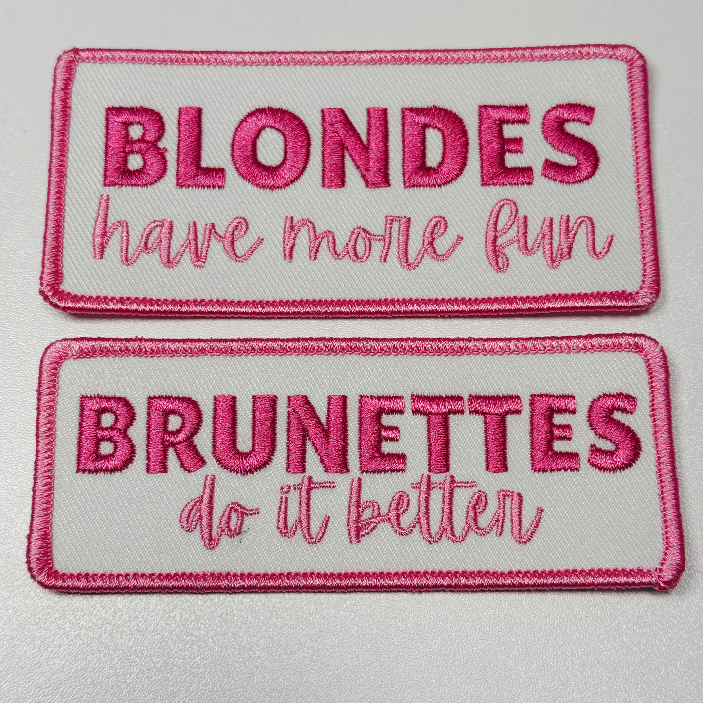 4" Blondes Have More Fun  -  Embroidered Hat Patch