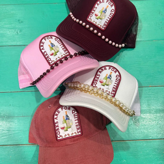 Corks are for Quitters Trucker